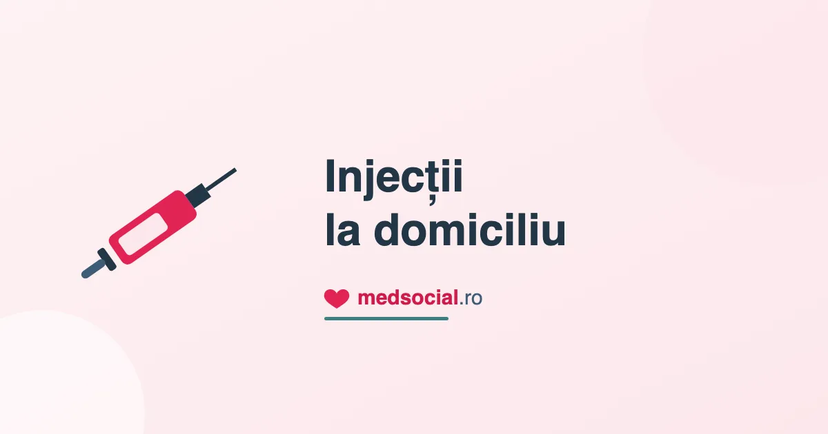 Injecții la Domiciliu Galați - Asistent Medical Autorizat